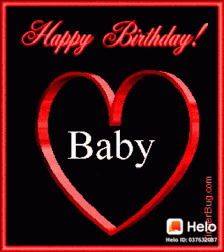 A Happy Birthday Card With A Red Heart And The Word Baby GIF
