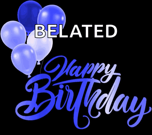 A Happy Birthday Card With Red Balloons And The Words Belated Happy Birthday GIF