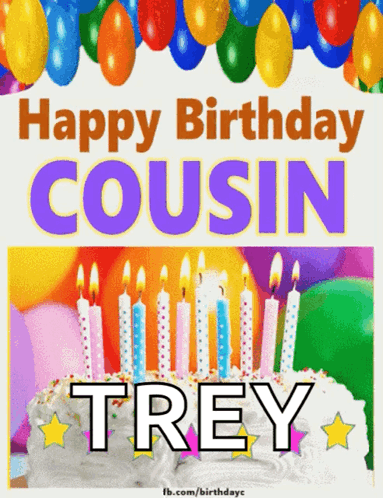 A Happy Birthday Cousin Trey Card With A Cake And Candles GIF