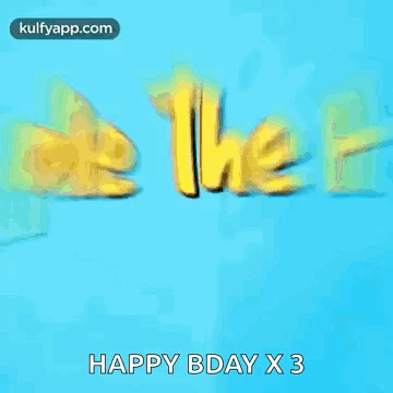 a happy birthday greeting card with a smiley face and the words `` triple the fun happy bday x 3 ''