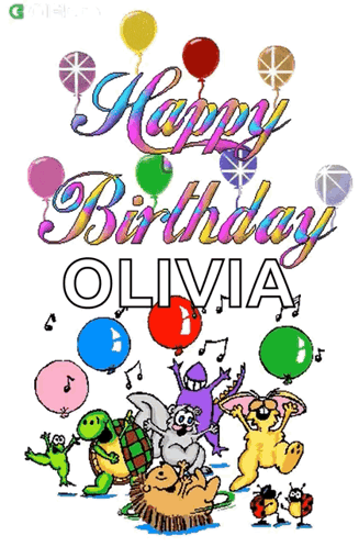 A Happy Birthday Olivia Greeting Card With Balloons And Animals GIF