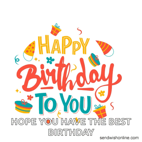 A Happy Birthday To You Hope You Have The Best Birthday Card GIF