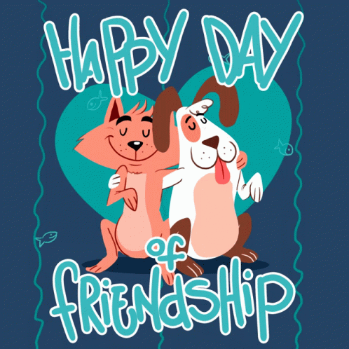 A Happy Day Of Friendship Poster With A Cat And A Dog Hugging GIF