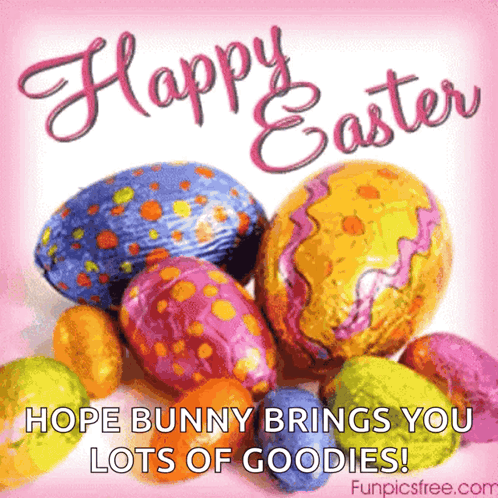 A Happy Easter Greeting Card With Easter Eggs And The Words " Hope Bunny Brings You Lots Of Goodies " GIF