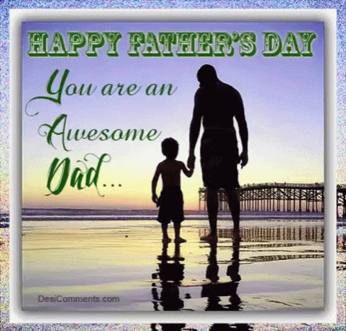 A Happy Father 'S Day Card With A Man And A Boy Holding Hands On The Beach . GIF