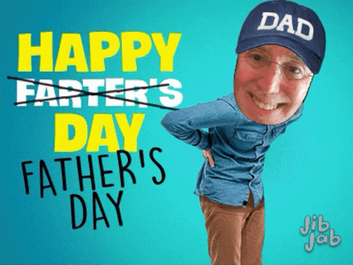 A Happy Father 'S Day Card With A Man Wearing A Hat That Says Dad GIF