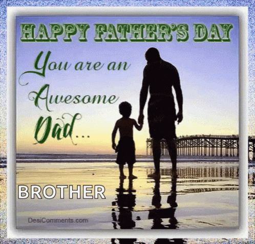 A Happy Father 'S Day Card With A Picture Of A Father And Son Holding Hands GIF