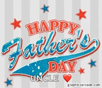 A Happy Father 'S Day Greeting Card For An Uncle GIF