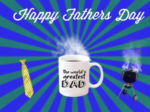 A Happy Father 'S Day Greeting Card With A Coffee Mug That Says " The World 'S Greatest Dad " GIF