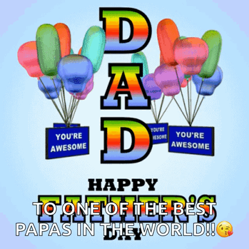 A Happy Father 'S Day Greeting Card With Balloons And Signs GIF