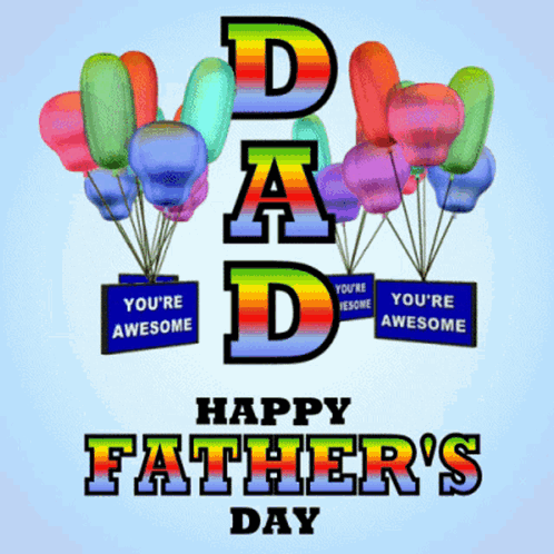 A Happy Father 'S Day Greeting Card With Balloons GIF