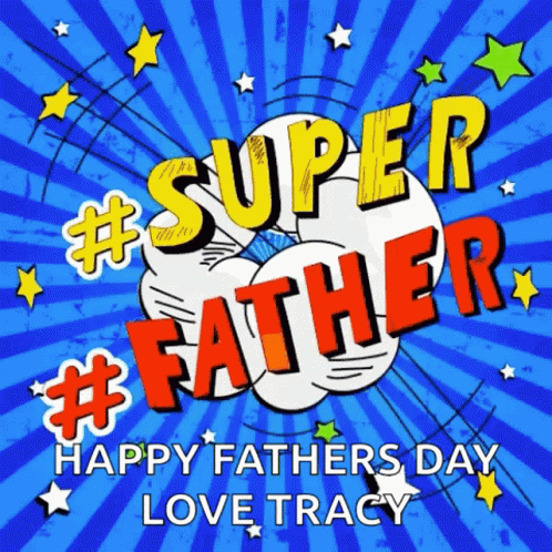 A Happy Father 'S Day Greeting Card With The Words Super Father GIF