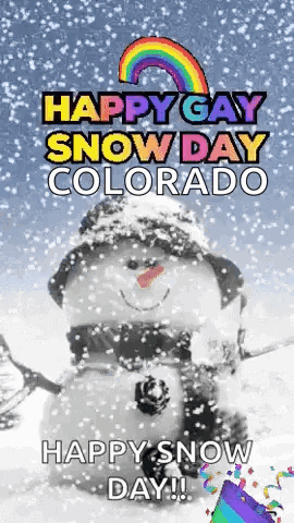 A Happy Gay Snow Day Colorado Greeting Card With A Snowman And A Rainbow GIF
