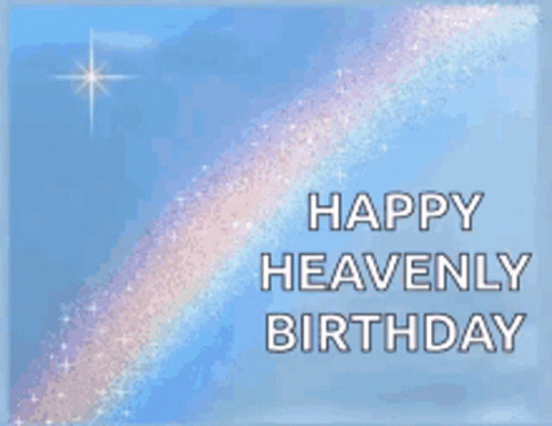 A Happy Heavenly Birthday Card With A Rainbow And A Star GIF