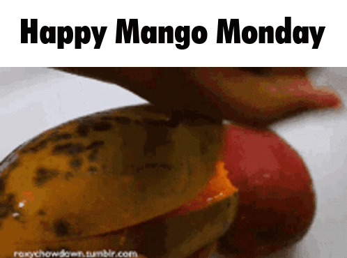 A Happy Mango Monday Greeting With A Picture Of A Mango Being Cut In Half GIF