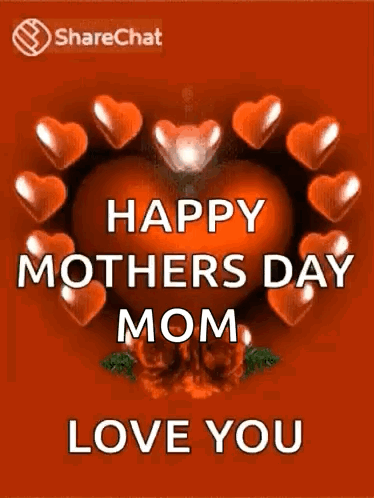 A Happy Mother 'S Day Card With A Heart Surrounded By Hearts And The Words `` Happy Mother 'S Day Mom Love You '' GIF