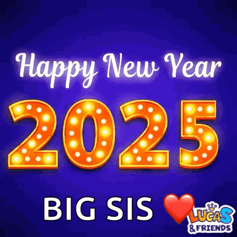 A Happy New Year Greeting Card For Big Sis Lucas And Friends GIF