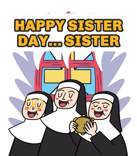 a happy sister day greeting card with nuns playing tambourine