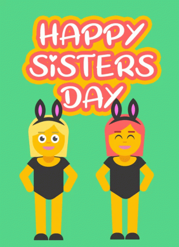 A Happy Sisters Day Card With Two Girls Wearing Bunny Ears GIF
