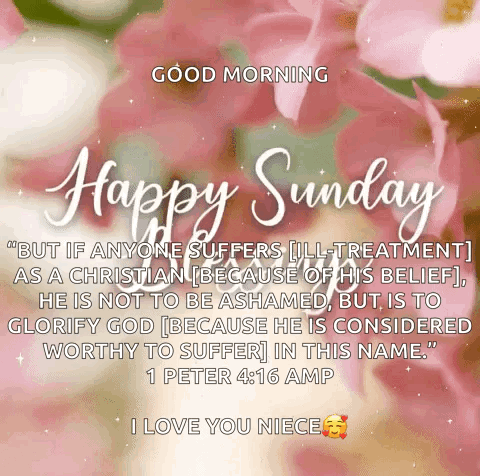A Happy Sunday Greeting Card With A Bible Verse From 1 Peter 4:16 GIF