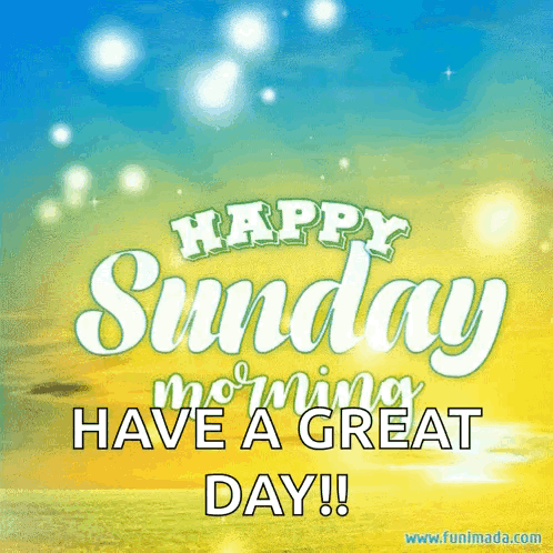 A Happy Sunday Morning Have A Great Day Animated Greeting Card GIF