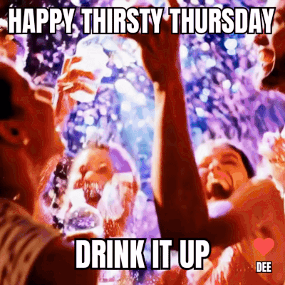 A Happy Thirsty Thursday Drink It Up Meme With People Drinking Water GIF