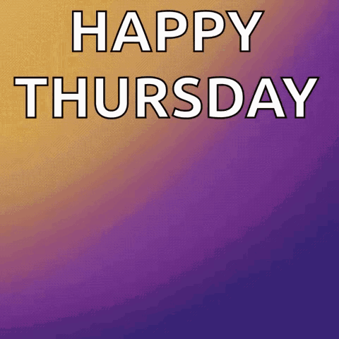 A Happy Thursday Greeting Card With A Purple And Yellow Background GIF