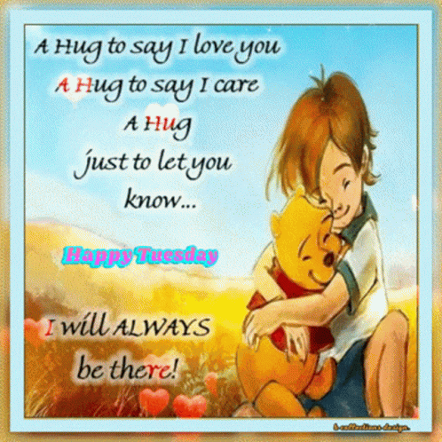 A Happy Tuesday Card With A Boy Hugging Winnie The Pooh GIF