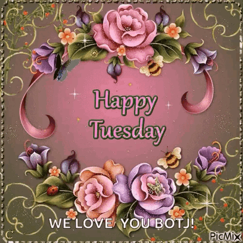 A Happy Tuesday Card With Flowers And Butterflies GIF