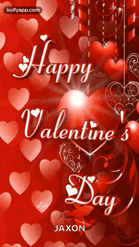 A Happy Valentine 'S Day Greeting Card With Hearts And The Name Jaxon GIF