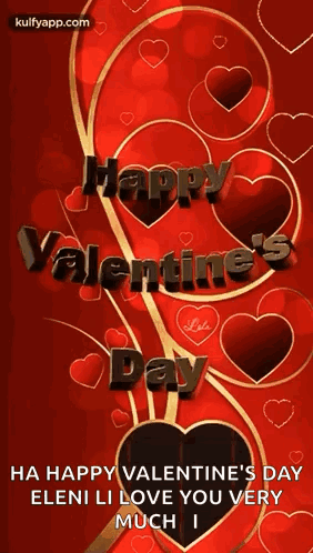 A Happy Valentine 'S Day Greeting Card With Red And Gold Hearts GIF