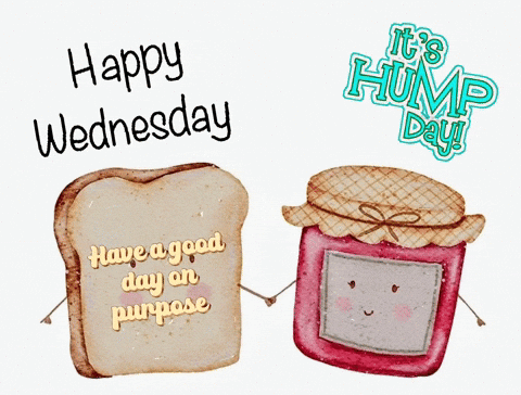 A Happy Wednesday Greeting Card With Toast And Jam GIF