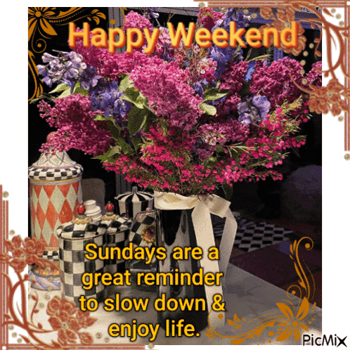 A Happy Weekend Greeting Card With A Vase Of Purple Flowers GIF