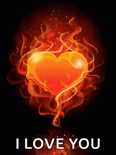 A Heart That Is On Fire With The Words I Love You Below It GIF
