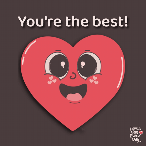 A Heart With A Face And The Words " You 'Re The Best " Below It GIF