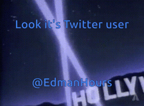 A Hollywood Sign With The Words Look It 'S Twitter User On The Bottom GIF