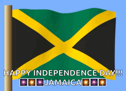 A Jamaican Flag Is Waving In The Wind And Says Happy Independence Day GIF