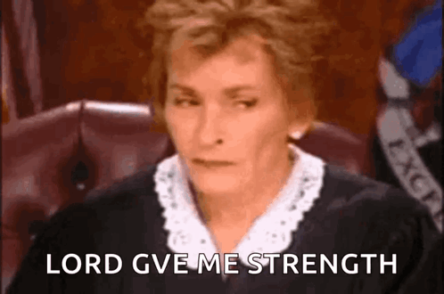 A Judge Is Sitting In A Courtroom And Saying `` Lord Give Me Strength '' GIF