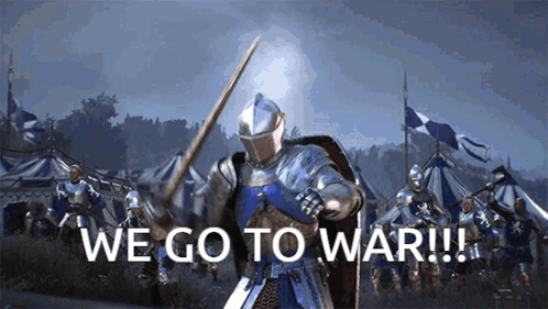 A Knight Holding A Sword With The Words We Go To War Written Below Him GIF
