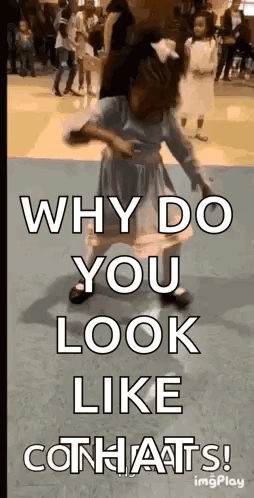 Girl Dancing On Floor With Why Do You Look Like Congrats Text GIF