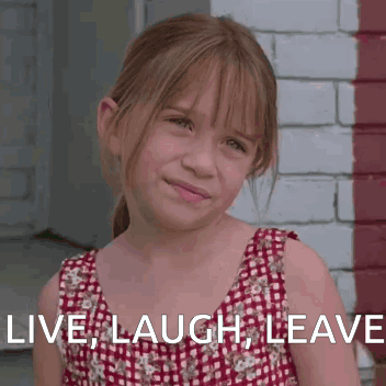A Little Girl In A Red Dress With The Words Live Laugh Leave Below Her GIF