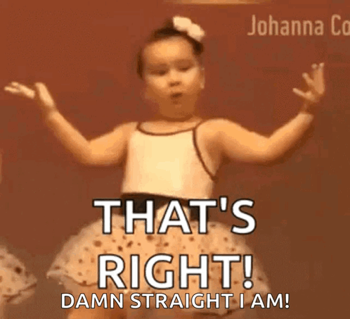 Dancing Girl Saying That's Right Damn Straight GIF