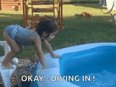 A Little Girl Is Diving Into An Inflatable Pool With The Words Okay Diving In Below Her GIF