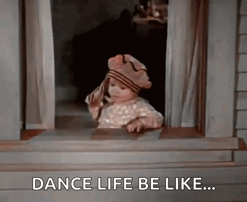 A Little Girl Is Looking Out Of A Window With The Words Dance Life Be Like Written Below Her GIF