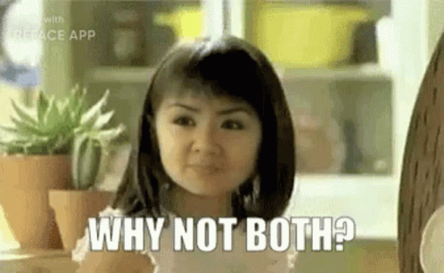 A Little Girl Is Making A Funny Face And Asking Why Not Both ? GIF