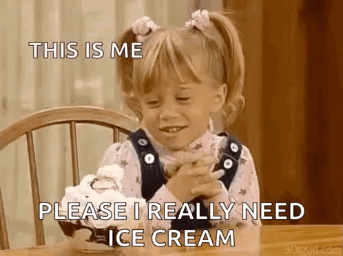 A Little Girl Is Sitting At A Table With A Bowl Of Ice Cream And Says This Is Me Please I Really Need Ice Cream GIF