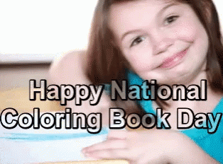 A Little Girl Is Sitting At A Table With The Words Happy National Coloring Book Day GIF