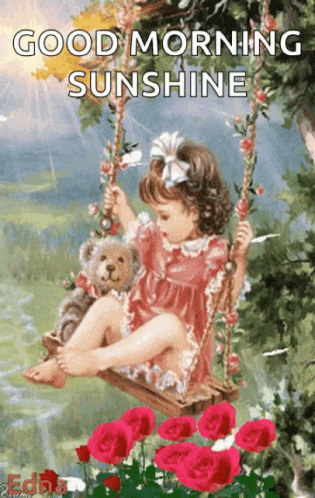 A Little Girl Is Sitting On A Swing With A Teddy Bear And The Words Good Morning Sunshine GIF