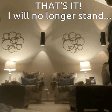 A Living Room With The Words That 'S It I Will No Longer Stand On The Bottom GIF