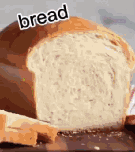 A Loaf Of Bread With The Word Bread On It GIF